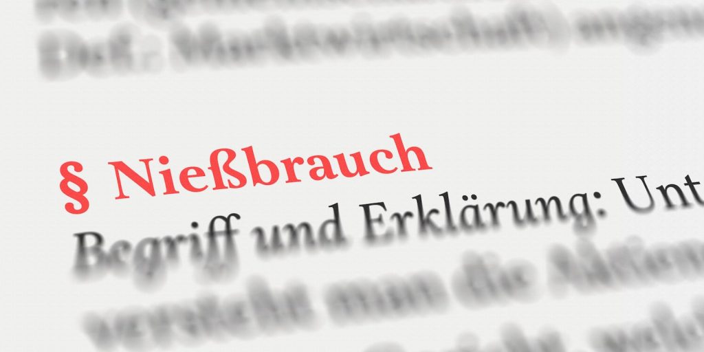 Was ist ein Nießbrauchrecht?